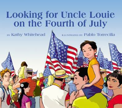 Hardcover Looking for Uncle Louie on the Fourth of July Book