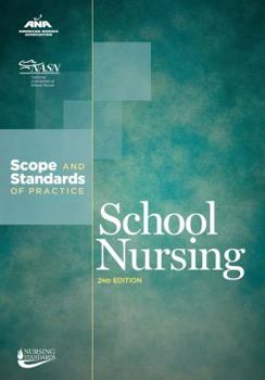 Paperback School Nursing: Scope & Standards of Practice Book