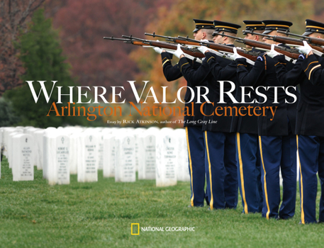 Hardcover Where Valor Rests: Arlington National Cemetery Book