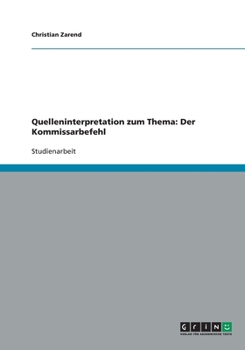 Paperback Quelleninterpretation zum Thema: Der Kommissarbefehl [German] Book