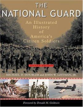 Paperback The National Guard: An Illustrated History of America's Citizen-Soldiers Book