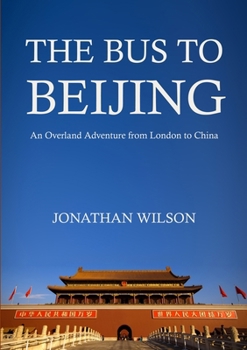 Paperback The Bus to Beijing Book