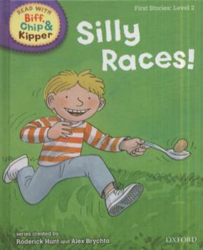 Read at Home: 1b: Silly Races Book + CD (Read at Home Level 1b) - Book  of the Biff, Chip and Kipper storybooks