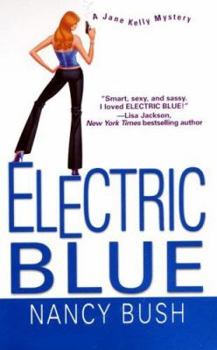 Electric Blue - Book #2 of the Jane Kelly
