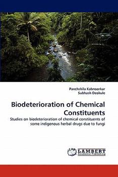 Paperback Biodeterioration of Chemical Constituents Book