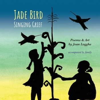 Paperback Jade Bird: Singing Grief Book