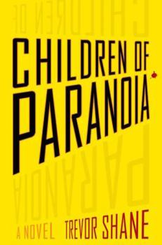 Children of Paranoia - Book #1 of the Children of Paranoia