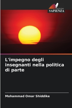 Paperback L'impegno degli insegnanti nella politica di parte [Italian] Book
