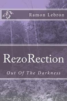 Paperback RezoRection: Out Of The Darkness Book