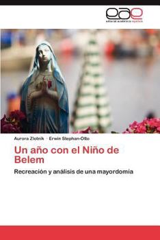 Paperback Un Ano Con El Nino de Belem [Spanish] Book