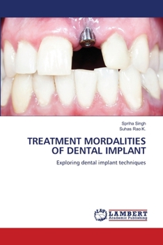 Treatment Mordalities of Dental Implant