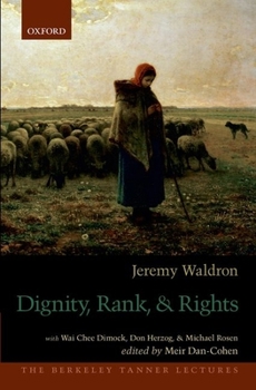 Paperback Dignity, Rank, and Rights Book