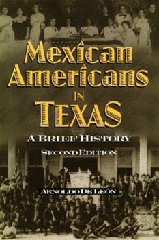 Paperback Mexican Americans in Texas: A Brief History Book