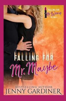 Paperback Falling for Mr. Maybe Book