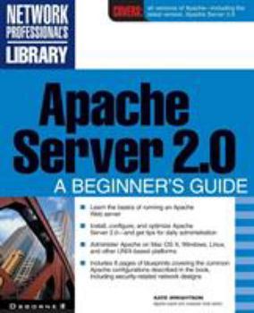 Paperback Apache Server 2.0: A Beginner's Guide Book