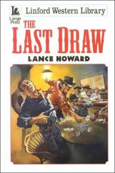 Paperback The Last Draw [Large Print] Book