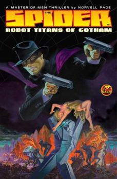 Mass Market Paperback The Spider: Robot Titans of Gotham Book