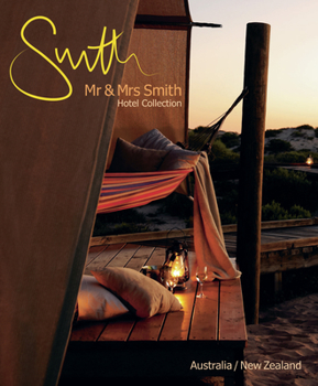 Paperback MR & Mrs Smith Hotel Collection: Australia/New Zealand Book