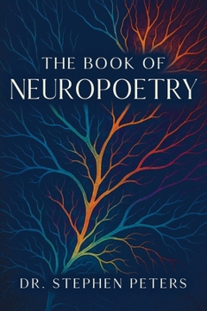 Paperback The Book of Neuropoetry Book