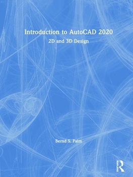 Hardcover Introduction to AutoCAD 2020: 2D and 3D Design Book