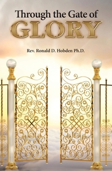 Paperback Through the Gate of Glory Book