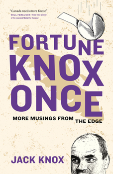 Paperback Fortune Knox Once: More Musings from the Edge Book