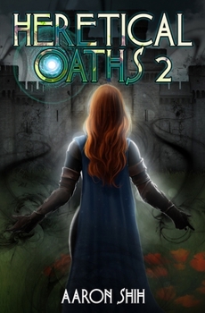 Paperback Heretical Oaths 2: A Progression Fantasy Adventure Book