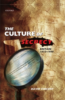 Hardcover The Culture of Secrecy: Britain, 1832-1998 Book