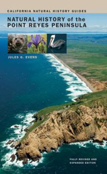 Natural History of the Point Reyes Peninsula (California Natural History Guides, #94) - Book #94 of the California Natural History Guides