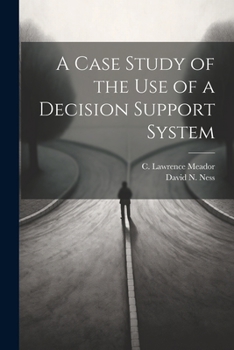 Paperback A Case Study of the use of a Decision Support System Book