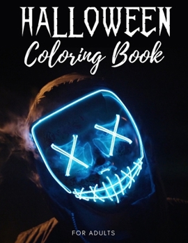 Paperback Halloween Coloring Book for Adults: Nightmare Before Christmass Colouring Books Happy Halloween Haunted Houses Pumpkins Scary Cats Witches Adorable An Book