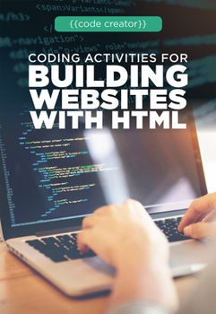 Library Binding Coding Activities for Building Websites with HTML Book