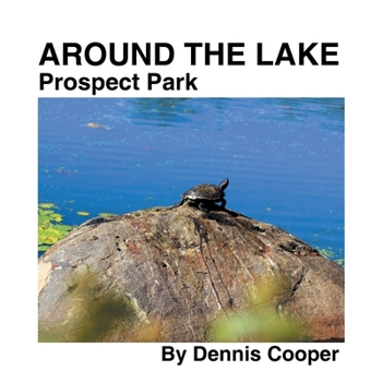 Paperback Around the Lake Prospect Park Book