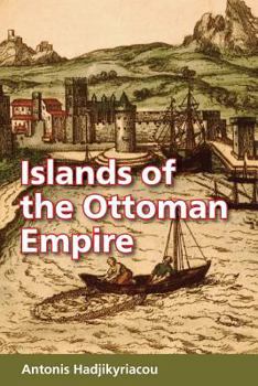Paperback Islands of the Ottoman Empire Book