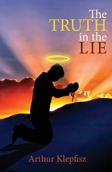 Paperback The Truth in the Lie Book