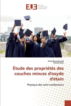 Paperback Étude des propriétés des couches minces d'oxyde d'étain [French] Book