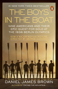 Paperback The Boys in the Boat (Movie Tie-In): Nine Americans and Their Epic Quest for Gold at the 1936 Berlin Olympics Book