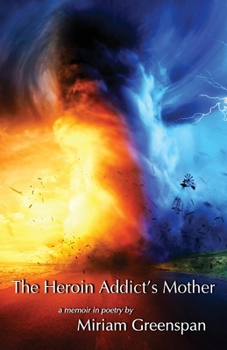 Paperback The Heroin Addict's Mother Book