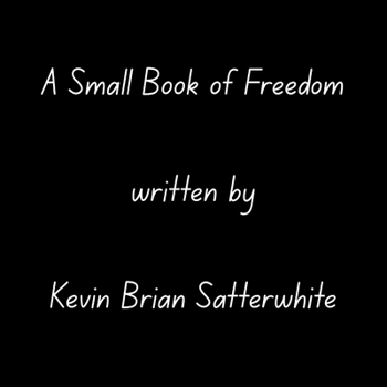 Paperback A Small Book of Freedom Book