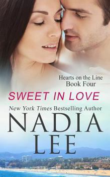 Paperback Sweet in Love (Hearts on the Line) Book