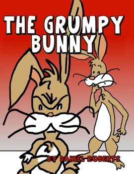 Paperback The Grumpy Bunny Book