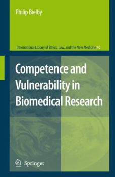 Hardcover Competence and Vulnerability in Biomedical Research Book