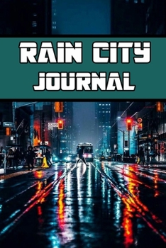 Paperback rain city journal: Blank Lined Gift notebook For rain city lovers it will be the Gift Idea for rain city Lover. Book