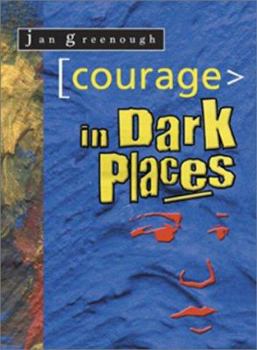 Paperback Courage in Dark Places Book