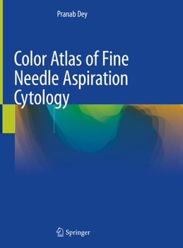 Hardcover Color Atlas of Fine Needle Aspiration Cytology Book