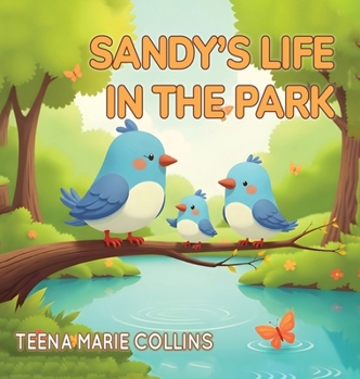 Hardcover Sandy's Life in the Park Book