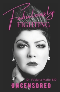 Paperback Fabulously Fighting Uncensored Book