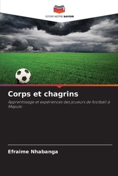 Paperback Corps et chagrins [French] Book