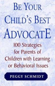 Paperback Be Your Child's Best Advocate Book