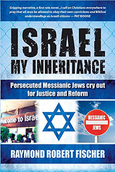 Paperback Israel My Inheritance: Persecuted Messianic Jews Cry Out for Justice and Reform Book